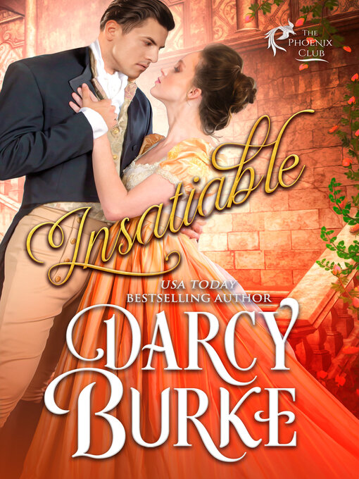 Title details for Insatiable by Darcy Burke - Available